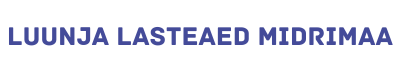 Luunja Lasteaed Midrimaa